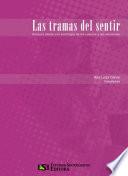 libro Las Tramas Del Sentir. Ensayos Desde Una Sociología De Los Cuerpos Y Las Emociones.